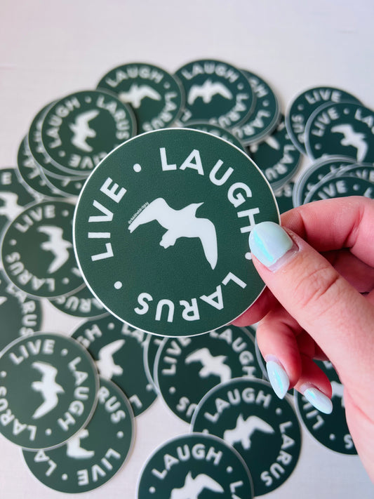 LIVE LAUGH LARUS Sticker